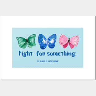 Fight For Something Posters and Art